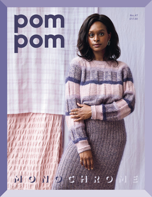 Pom Pom Magazine - Issue Forty Seven - Winter 2023