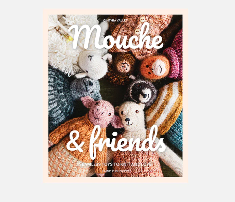 Mouche and Friends by Cinthia Vallet - from Laine Publishing